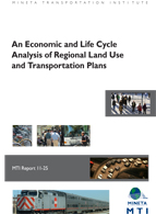 An Economic and Life Cycle Analysis of Regional Land Use and Transportation Plans