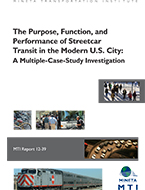 The Purpose, Function, and Performance of Streetcar Transit in the Modern U.S. City: A Multiple-Case-Study Investigation