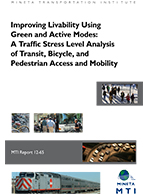 Improving Livability Using Green and Active Modes: A Traffic Stress Level Analysis of Transit, Bicycle, and Pedestrian Access and Mobility