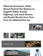 What do Americans Think About Federal Tax Options to Support Public Transit, Highways, and Local Streets and Roads? Results from Year Four of a National Survey