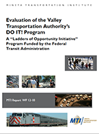 Evaluation of the Valley Transportation Authority’s DO IT! Program A “Ladders of Opportunity Initiative” Program Funded by the Federal Transit Administration