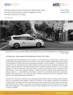 Full Potential of Future Robotaxis Achievable with Trip-Based Subsidies and Fees Applied to the For-Hire Vehicles of Today