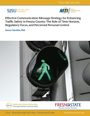 Effective Communication Message Strategy for Enhancing Traffic Safety in Fresno County: The Role of Time Horizon, Regulatory Focus, and Perceived Personal Control