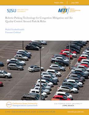 Robotic Parking Technology for Congestion Mitigation and Air Quality Control around Park & Rides 