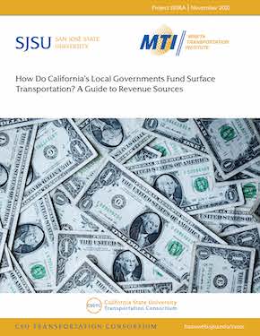 How Do California’s Local Governments Fund Surface Transportation? A Guide to Revenue Sources 