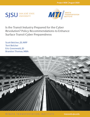 Is the Transit Industry Prepared for the Cyber Revolution? Policy Recommendations to Enhance Surface Transit Cyber Preparedness