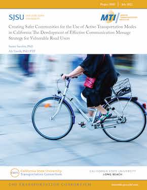 Creating Safer Communities for the Use of Active Transportation Modes in California