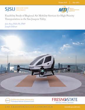 Feasibility Study of Regional Air Mobility Services for High Priority Transportation in the San Joaquin Valley