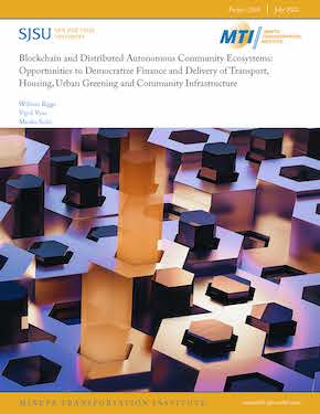 Blockchain and Distributed Autonomous Community Ecosystems: Opportunities to Democratize Finance and Delivery of Transport, Housing, Urban Greening and Community Infrastructure