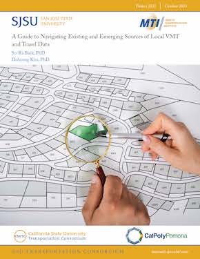 A Guide to Navigating Existing and Emerging Sources of Local VMT and Travel Data