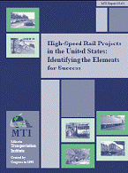 High-Speed Rail Projects in the United States: Identifying the Elements for Success-Part 1