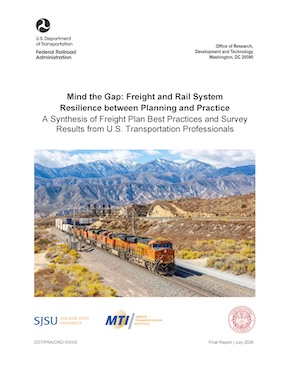 Mind the Gap: Freight and Rail System Resilience between Planning and Practice A Synthesis of Freight Plan Best Practices and Survey Results from U.S. Transportation Professionals