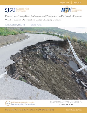 Evaluation of Long-Term Performance of Transportation Earthworks Prone to Weather-Driven Deterioration Under Changing Climate