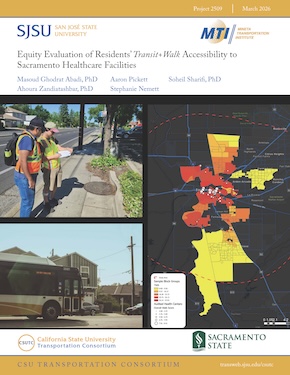 Equity Evaluation of Residents’ Transit+Walk Accessibility to Sacramento Healthcare Facilities