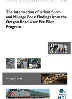 The Intersection of Urban Form and Mileage Fees: Findings from the Oregon Road User Fee Pilot Program