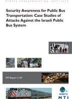 Security Awareness for Public Bus Transportation: Case Studies of Attacks Against the Israeli Public Bus System