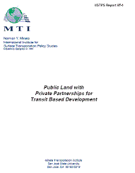 Public Land with Private Partnerships for Transit Based Development